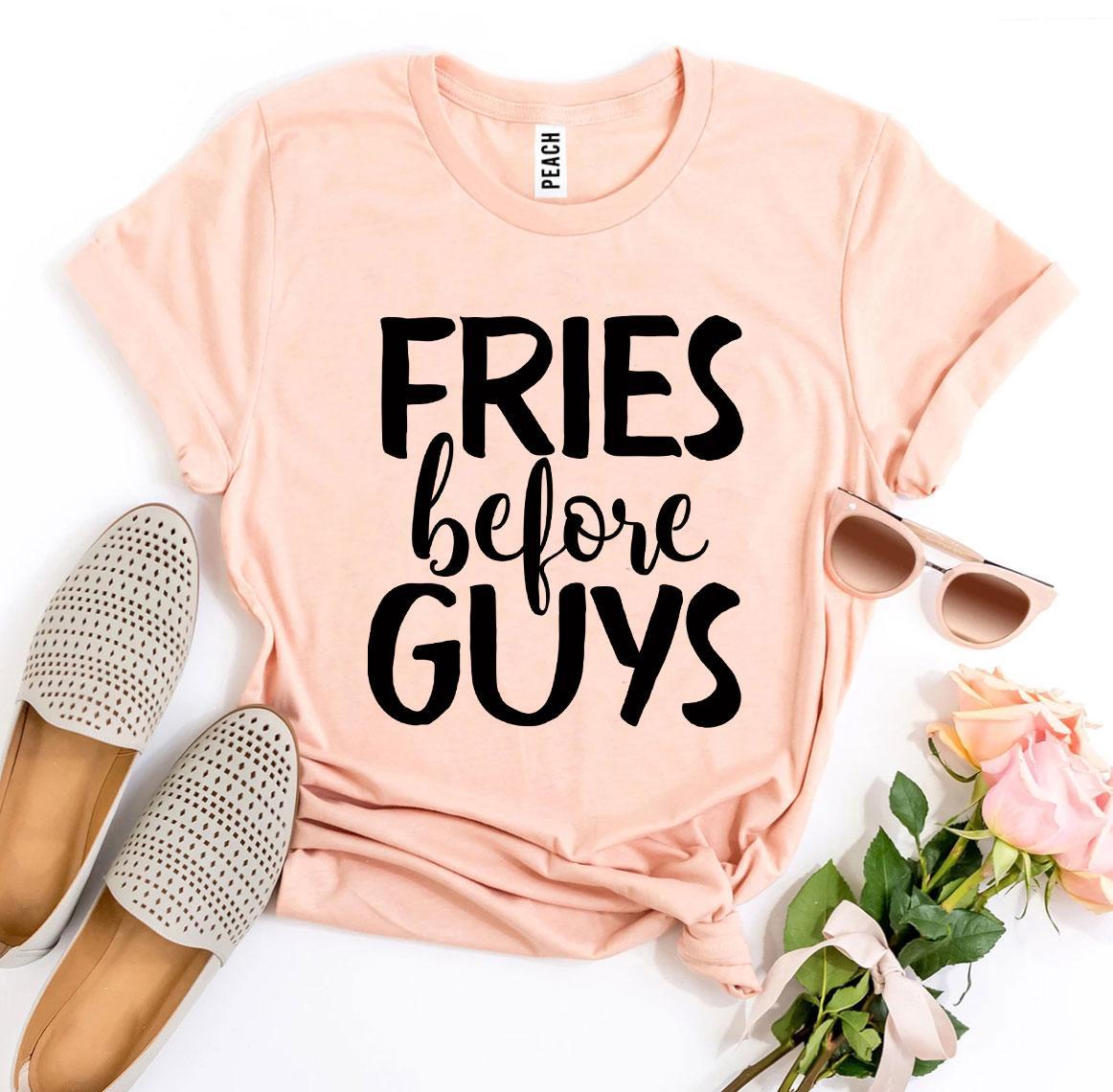 T-Shirt-Fries Before Guys